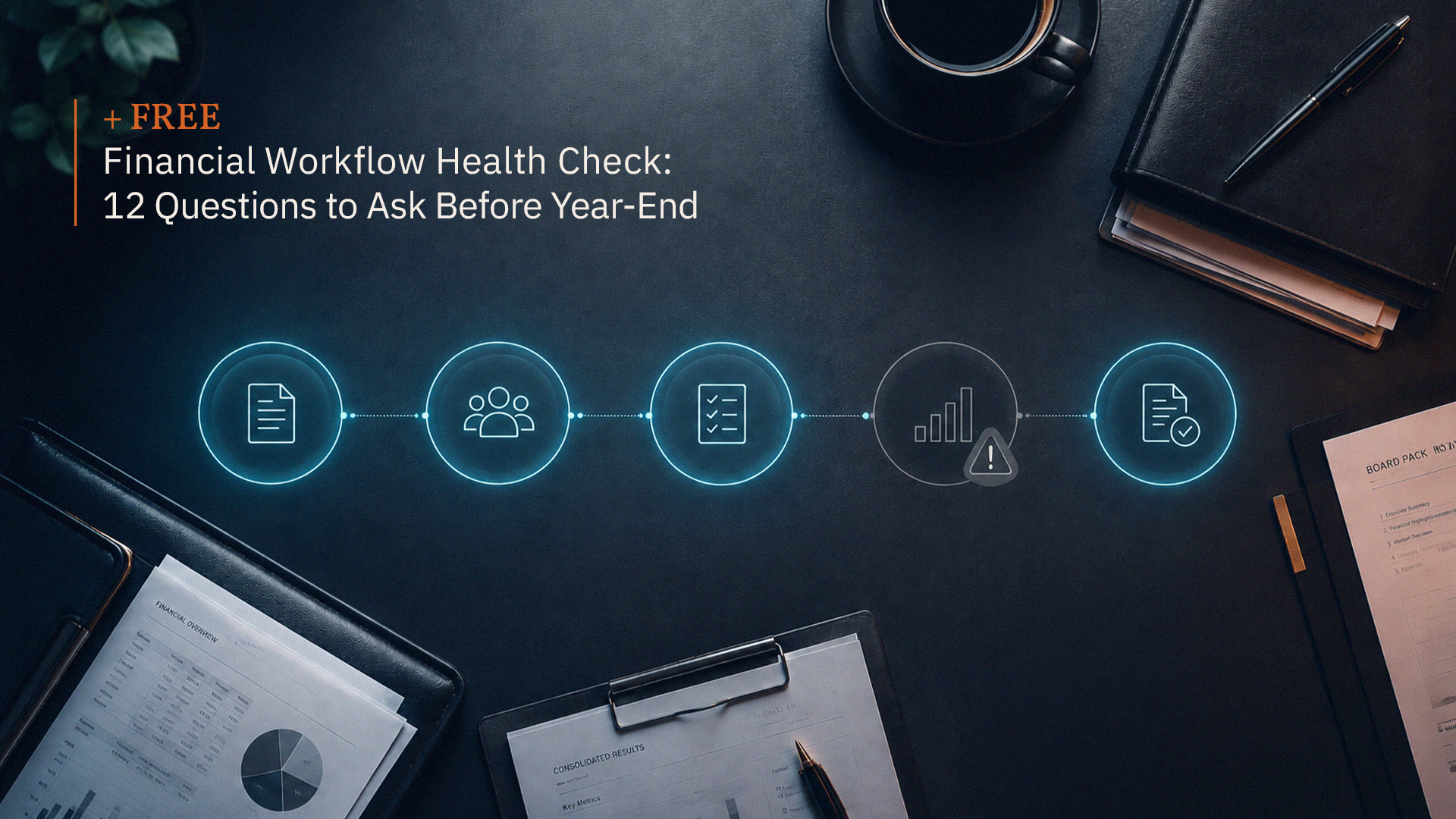 5 Signs Your Financial Reporting Workflow Needs a Redesign
